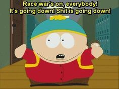 Race War, South Park meme