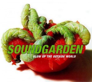 Soundgarden 'Blow up the Outside World' single